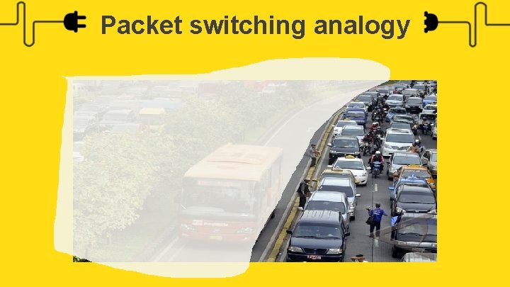 Packet switching analogy 