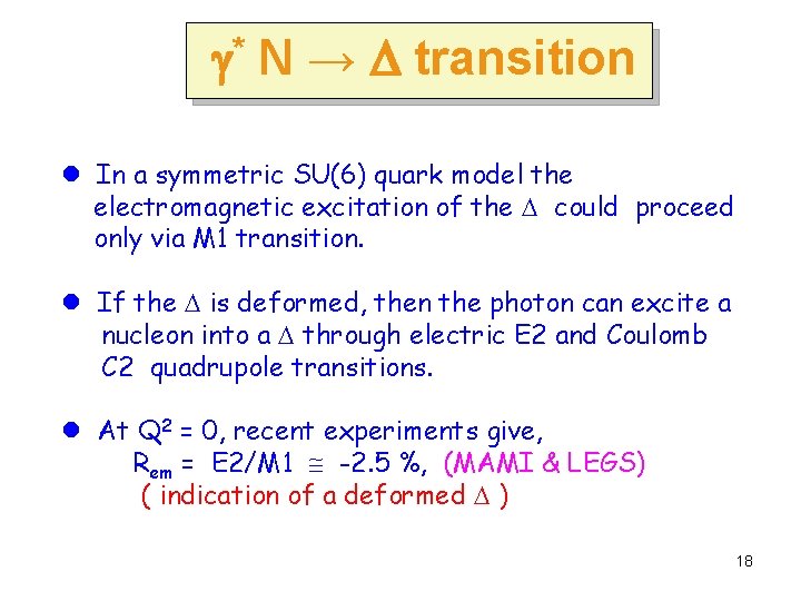  * N → transition l In a symmetric SU(6) quark model the electromagnetic