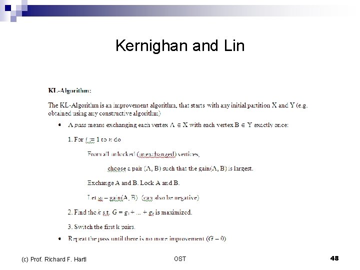 Kernighan and Lin (c) Prof. Richard F. Hartl OST 48 