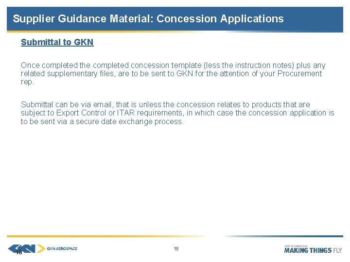 Supplier Guidance Material: Concession Applications Submittal to GKN Once completed the completed concession template