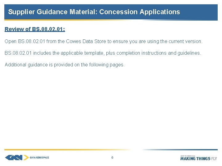 Supplier Guidance Material: Concession Applications Review of BS. 08. 02. 01: Open BS. 08.