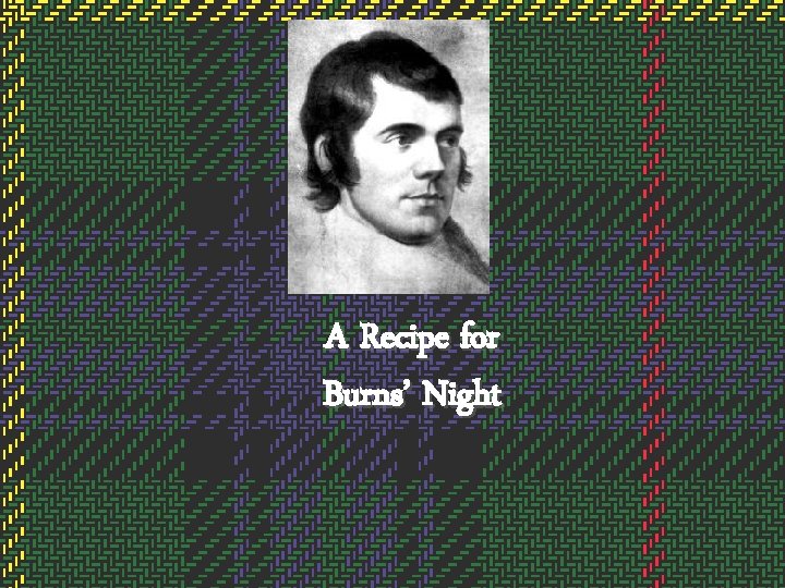 A Recipe for Burns’ Night 