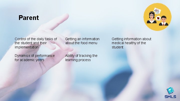 Parent Control of the daily tasks of the student and their implementation Getting an