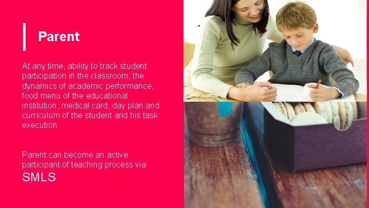 Parent At any time, ability to track student participation in the classroom, the dynamics