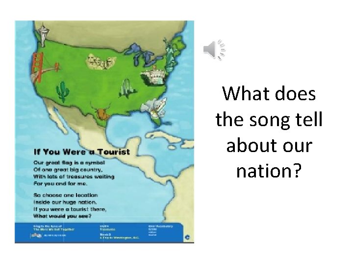 What does the song tell about our nation? 