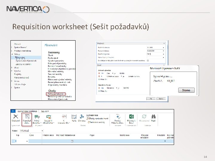 Requisition worksheet (Sešit požadavků) 14 