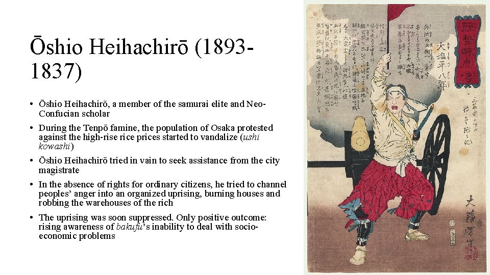 Ōshio Heihachirō (18931837) • Ōshio Heihachirō, a member of the samurai elite and Neo.