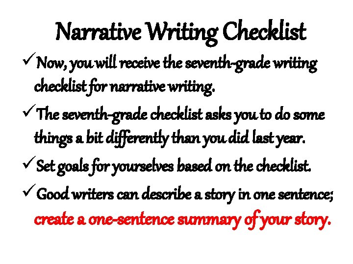 Narrative Writing Checklist üNow, you will receive the seventh-grade writing checklist for narrative writing.