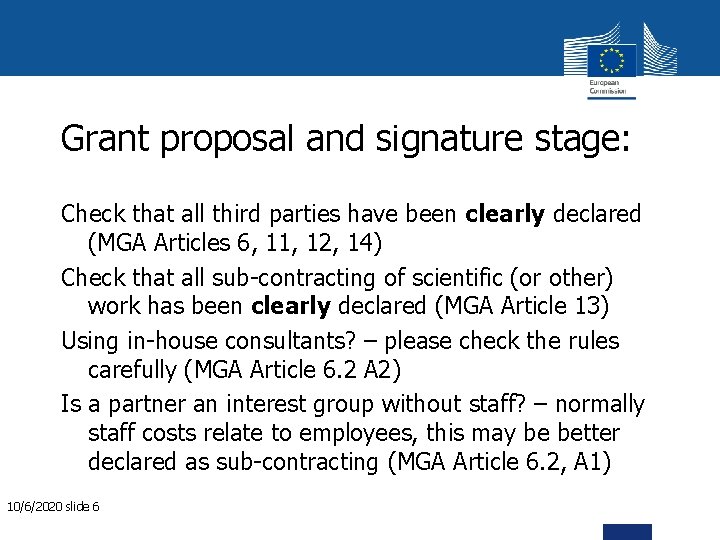 Grant proposal and signature stage: Check that all third parties have been clearly declared