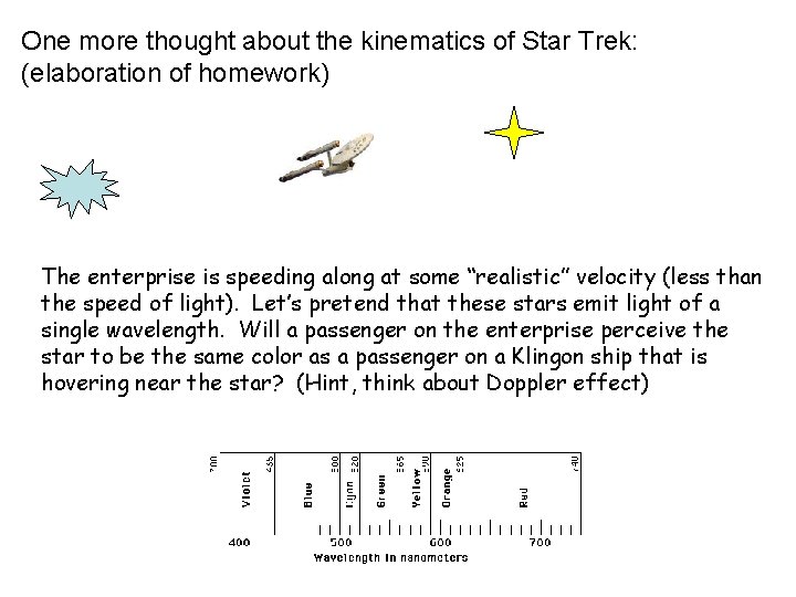One more thought about the kinematics of Star Trek: (elaboration of homework) The enterprise