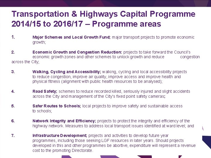 Transportation & Highways Capital Programme 2014/15 to 2016/17 – Programme areas 1. Major Schemes