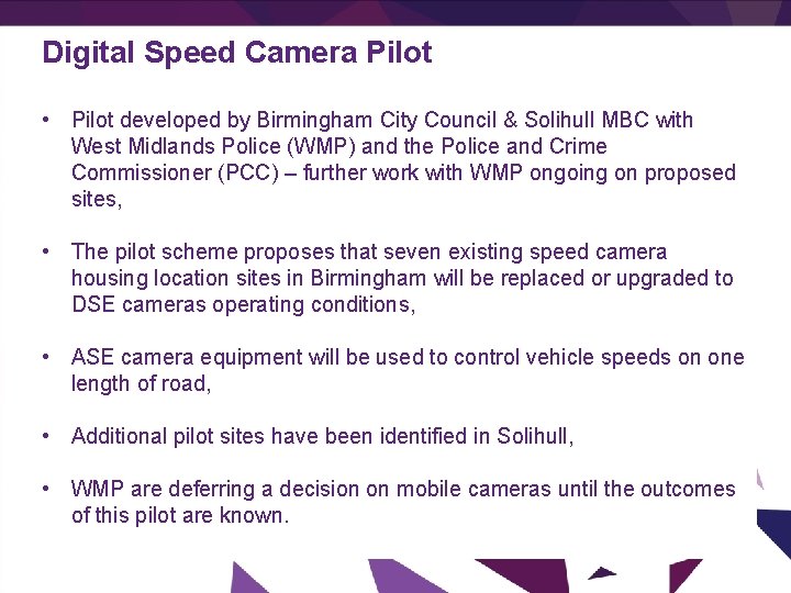 Digital Speed Camera Pilot • Pilot developed by Birmingham City Council & Solihull MBC