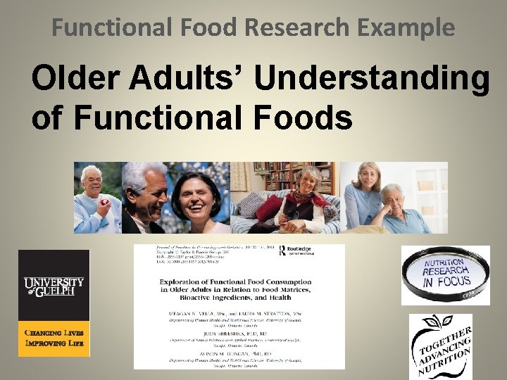 Functional Food Research Example Older Adults’ Understanding of Functional Foods 