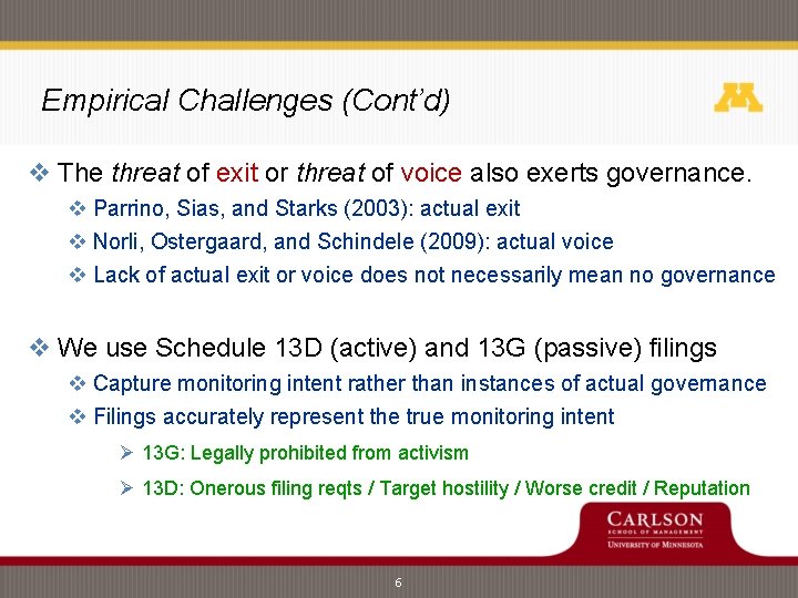 Empirical Challenges (Cont’d) v The threat of exit or threat of voice also exerts Empirical Challenges (Cont’d) v The threat of exit or threat of voice also exerts