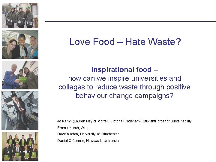 Love Food – Hate Waste? Inspirational food – how can we inspire universities and