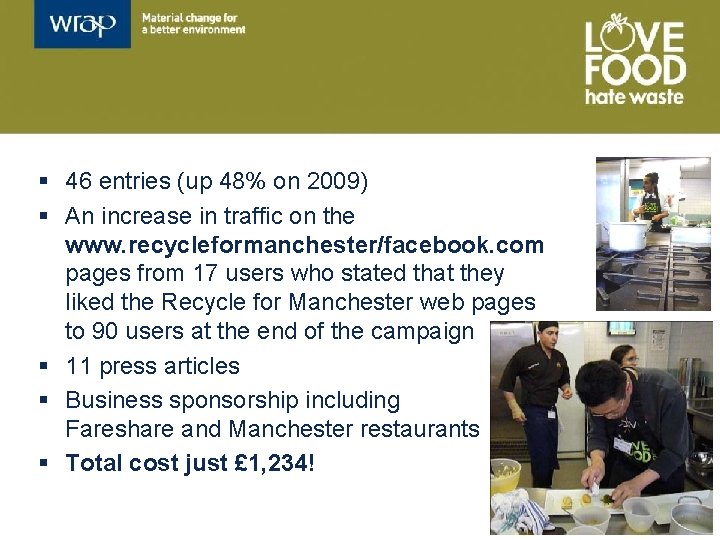 § 46 entries (up 48% on 2009) § An increase in traffic on the