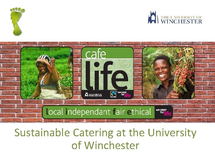 Sustainable Catering at the University of Winchester 