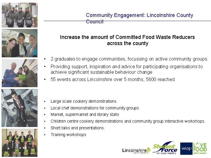 Community Engagement: Lincolnshire County Council Increase the amount of Committed Food Waste Reducers across