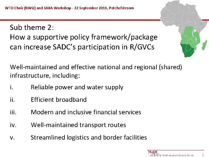 WTO Chair (NWU) and SAIIA Workshop - 22 September 2016, Potchefstroom Sub theme 2: