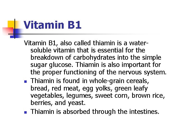 Vitamin B 1, also called thiamin is a watersoluble vitamin that is essential for