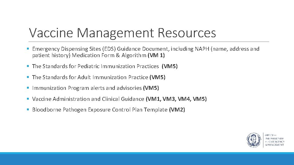 Vaccine Management Resources § Emergency Dispensing Sites (EDS) Guidance Document, including NAPH (name, address