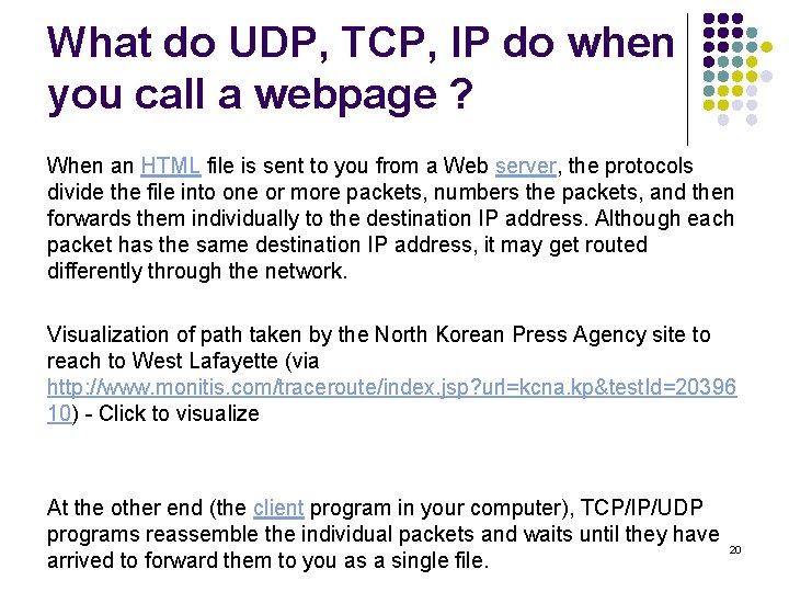 What do UDP, TCP, IP do when you call a webpage ? When an