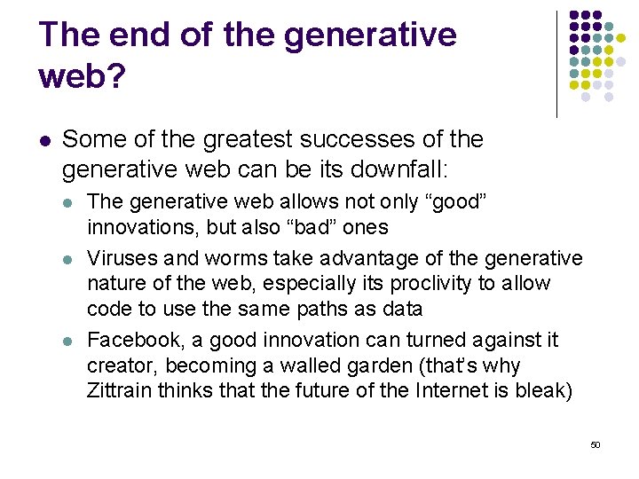 The end of the generative web? l Some of the greatest successes of the