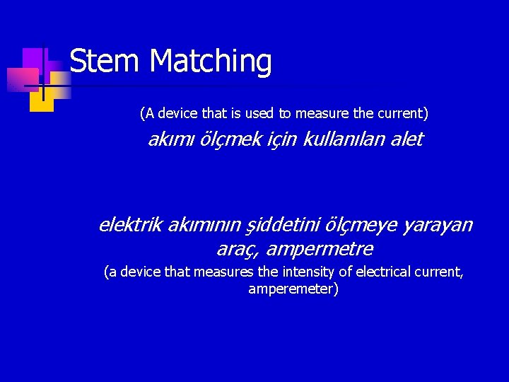 Stem Matching (A device that is used to measure the current) akımı ölçmek için