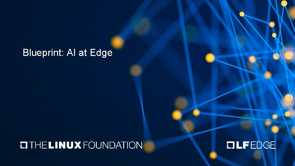 Blueprint: AI at Edge 
