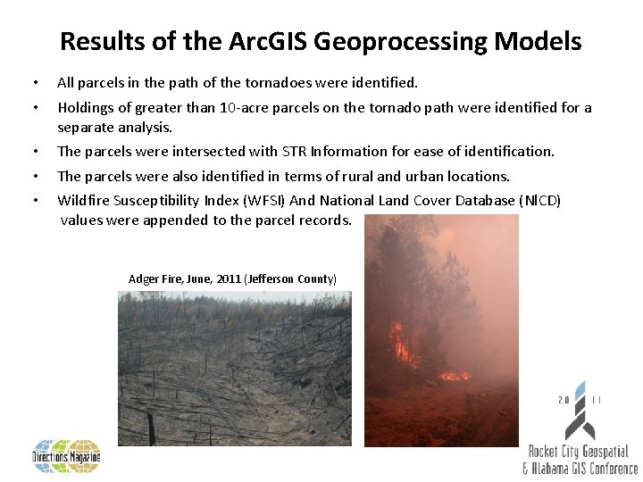 Results of the Arc. GIS Geoprocessing Models • • All parcels in the path