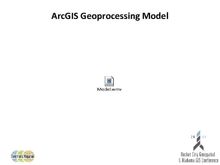 Arc. GIS Geoprocessing Model 