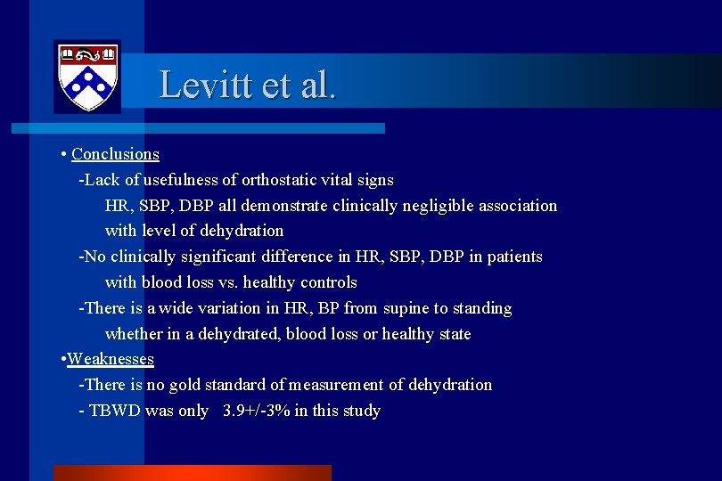 Levitt et al. • Conclusions -Lack of usefulness of orthostatic vital signs HR, SBP,