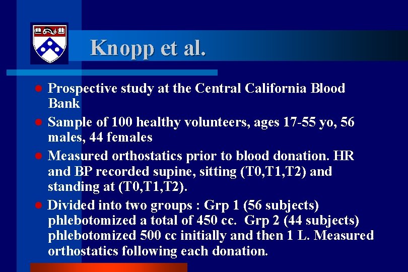 Knopp et al. l l Prospective study at the Central California Blood Bank Sample