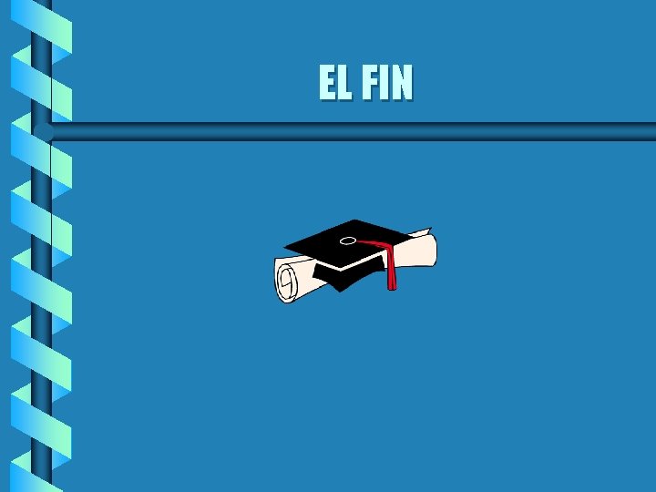 EL FIN 