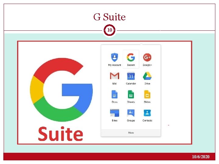 G Suite 10 10/6/2020 G Suite 10 10/6/2020
