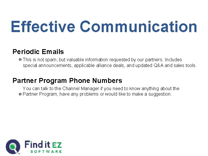 Effective Communication Periodic Emails This is not spam, but valuable information requested by our Effective Communication Periodic Emails This is not spam, but valuable information requested by our