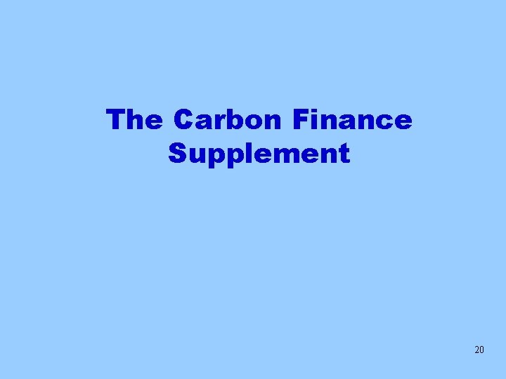The Carbon Finance Supplement 20 