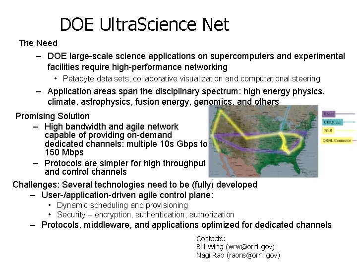 DOE Ultra. Science Net The Need – DOE large-scale science applications on supercomputers and