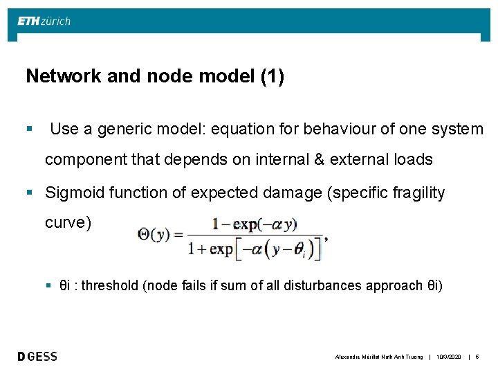 Network and node model (1) § Use a generic model: equation for behaviour of