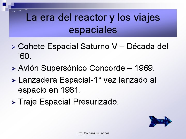 La era del reactor y los viajes espaciales Cohete Espacial Saturno V – Década