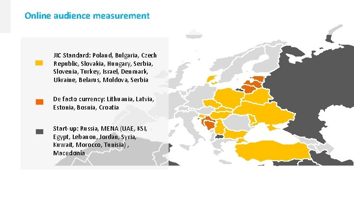 Online audience measurement JIC Standard: Poland, Bulgaria, Czech Republic, Slovakia, Hungary, Serbia, Slovenia, Turkey,