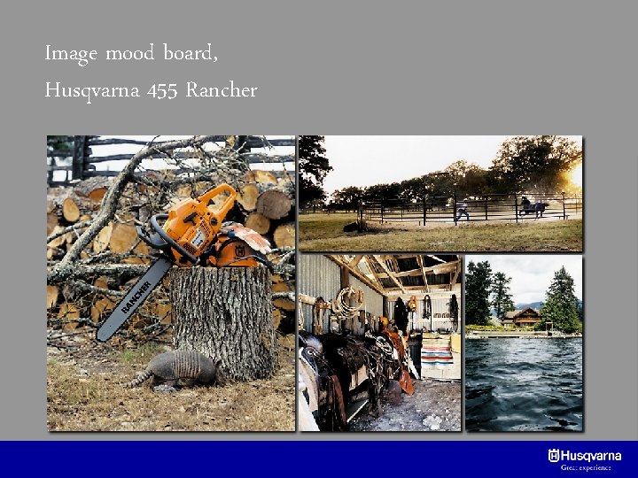 Image mood board, Husqvarna 455 Rancher 