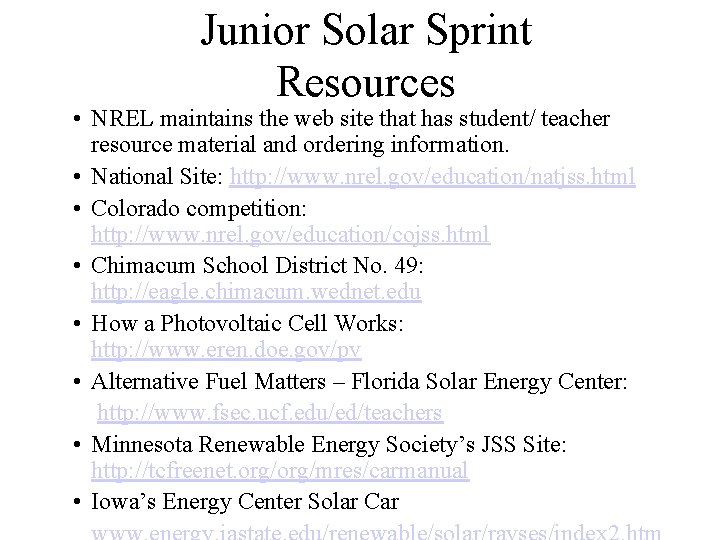 Junior Solar Sprint Resources • NREL maintains the web site that has student/ teacher