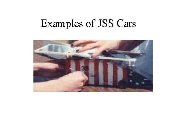 Examples of JSS Cars 