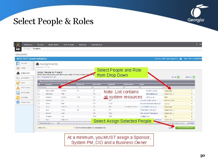 Select People & Roles Select People and Role from Drop Down Note: List contains