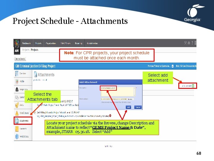 Project Schedule - Attachments Note: For CPR projects, your project schedule must be attached