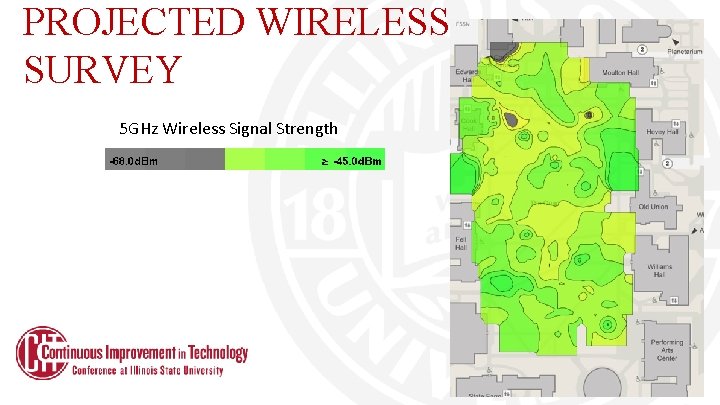 PROJECTED WIRELESS SURVEY 5 GHz Wireless Signal Strength PROJECTED WIRELESS SURVEY 5 GHz Wireless Signal Strength