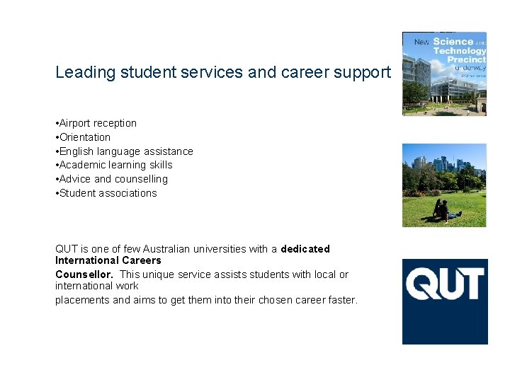 Leading student services and career support • Airport reception • Orientation • English language