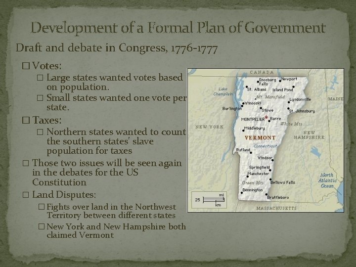Development of a Formal Plan of Government Draft and debate in Congress, 1776 -1777