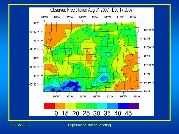 19 Dec 2007 Experiment Station Meeting 